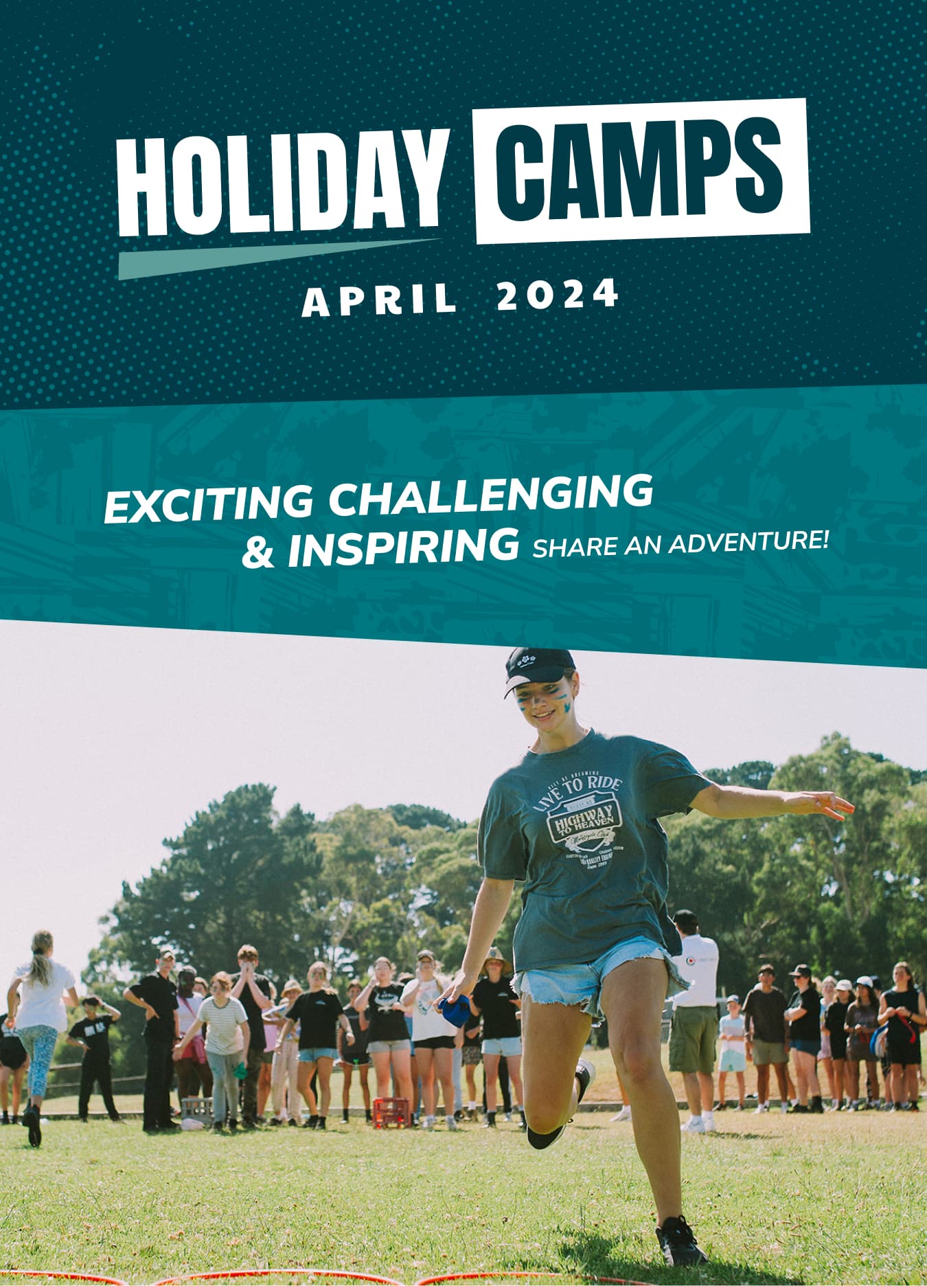 April Holiday camps web banner with holiday camps logo, April 2024 & the text EXCITING, CHALLENING, INSPIRING. Next to a girl with blue face paint playing field games at Holiday camps on the Mornington Peninsula - mobile